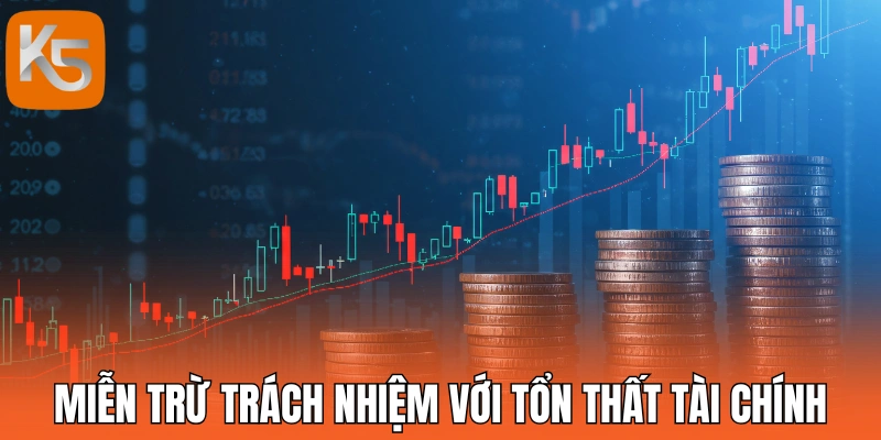 Miễn trừ trách nhiệm với tổn thất tài chính