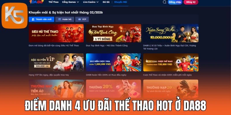 Điểm danh 4 ưu đãi thể thao hot ở Da88