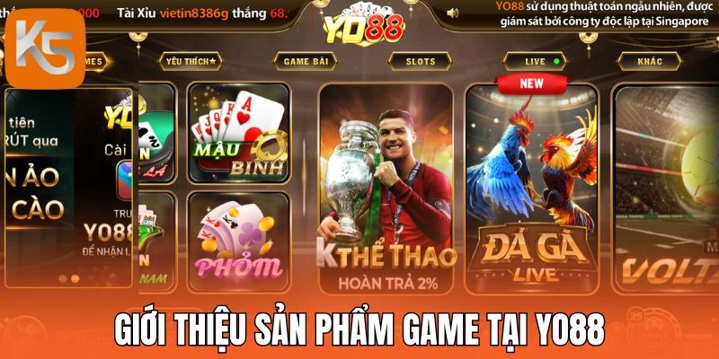 Giới thiệu sản phẩm game tại Yo88
