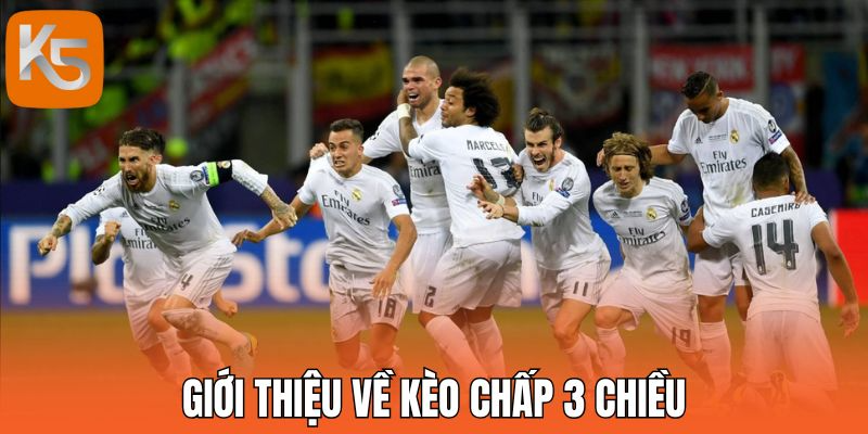 Giới thiệu về kèo chấp 3 chiều
