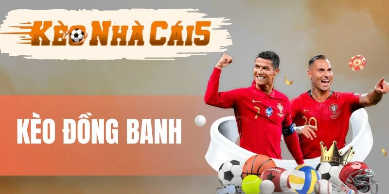 Cách tính tiền kèo đồng banh