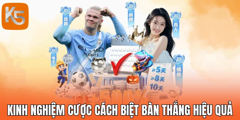 Kinh nghiệm cược cách biệt bàn thắng hiệu quả