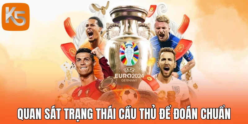 Quan sát trạng thái cầu thủ để đoán chuẩn