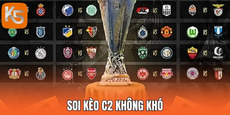 Soi kèo C2 không khó
