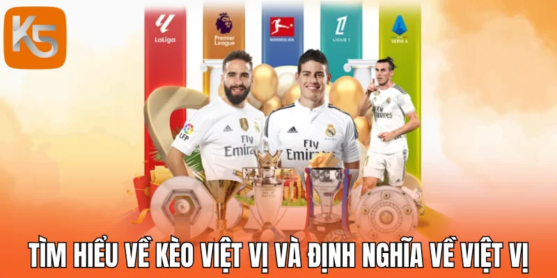 Tìm hiểu về kèo việt vị và định nghĩa về việt vị