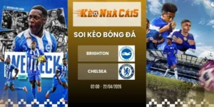 Kèo nhà cái Brighton vs Chelsea - NHA, 22/04/2026