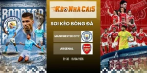 Kèo nhà cái Manchester City vs Arsenal - NHA, 19/04/2026