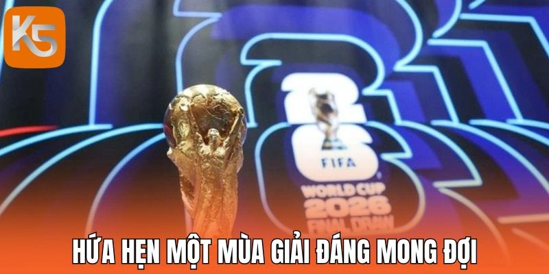 Hứa hẹn một mùa giải đáng mong đợi