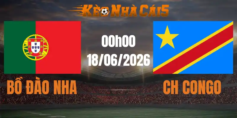 soi kèo nhà cái bồ đào nha vs ch congo 18/06/2026