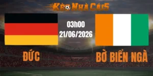 soi kèo nhà cái đức vs bờ biển ngà 21/06/2026