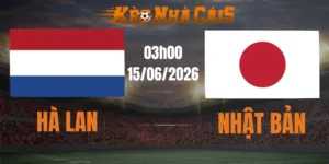 soi kèo nhà cái hà lan vs nhật bản 15/06/2026