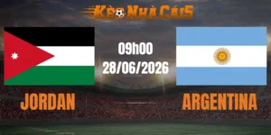 soi kèo nhà cái jordan vs argentina 28/06/2026