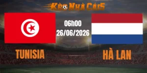 soi kèo nhà cái tunisia vs hà lan 26/06/2026