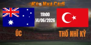 soi kèo nhà cái úc vs thổ nhĩ kỳ 14/06/2026