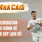Kỳ Tích Uzbekistan Lần Đầu Giành Vé Dự World Cup 2026