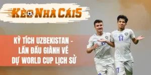 Kỳ Tích Uzbekistan Lần Đầu Giành Vé Dự World Cup 2026